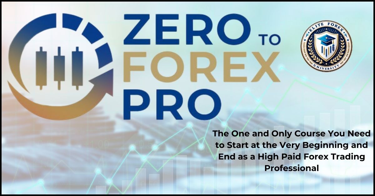 zero to forex pro zero to forex pro